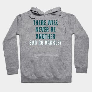 THERE WILL NEVER BE ANOTHER SAQ BARKLEY Hoodie